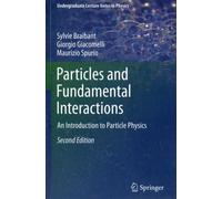 Particles and Fundamental Interactions : An Introduction to Particle Physics