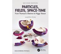 Particles, Fields, Space-Time : From Thomson’s Electron to Higgs’ Boson