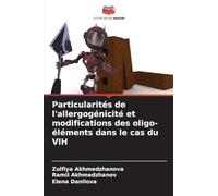 Particularités de l'allergogénicité et modifications des oligo-éléments dans le cas du VIH