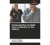 Particularities of SARS-CoV-2 infection in the elderly