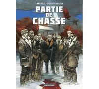 Partie de chasse by Enki Bilal (2014-05-28)