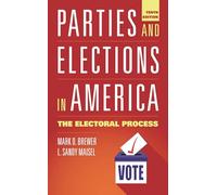 Parties and Elections in America: The Electoral Process