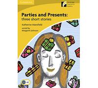 Parties and Presents: Three Short Stories Level 2 Elementary/Lower-intermediate (Cambridge Experience Readers)