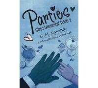 Parties: Girls Weekend Book 2; a Monster Bait Romance