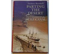 Parting the Desert: The Creation of the Suez Canal