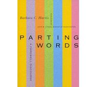 Parting Words: A Farewell Discourse (Cloister Books)