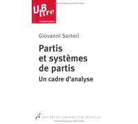 PARTIS ET SYSTEMES DE PARTIS UN CADRE D'ANALYSE (UBLIRE): 0000