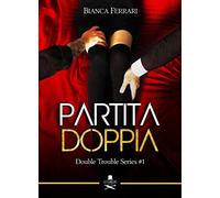 Partita doppia. Double trouble series