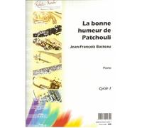 Partitions classique ROBERT MARTIN BASTEAU J.F. - BONNE HUMEUR DE PATCHOULI (LA) Piano