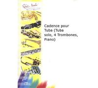 Partitions classique ROBERT MARTIN DEFAYE J.M. - CADENCE POUR TUBA (TUBA SOLO, 4 TROMBONES, PIANO) Tuba