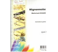 Partitions classique ROBERT MARTIN SCHMITT - MIGNONNETTE Clarinette
