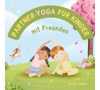 Partner-Yoga Für Kinder mit Freunden