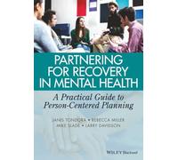 Partnering for Recovery in Mental Health: A Practical Guide to Person-Centered Planning