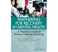 Partnering for Recovery in Mental Health: A Practical Guide to Person-Centered Planning