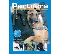 Partners : Everyday Working Dogs Being Heroes Every Day