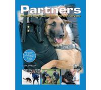 Partners: Everyday working dogs being heroes every day