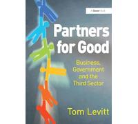 Partners for Good: Business, Government and the Third Sector