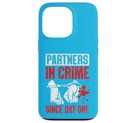 Partners in Crime Since Day One Case for iPhone 13 Pro