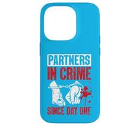 Partners in Crime Since Day One Case for iPhone 14 Pro