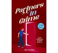 Partners in Grime: Large Print Edition (Aunt Audrey’s Angels Cozy Mysteries - Large Print)