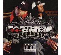 Partners-N-Crime - Club Bangaz [Us Import]
