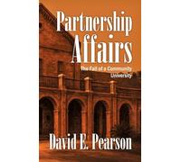 Partnership Affairs: The Fall of a Community University