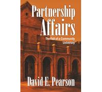 Partnership Affairs: The Fall of a Community University