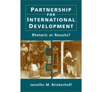 Partnership for International Development: Rhetoric or Results?