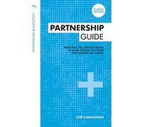 Partnership Guide: Principles for uniting people to build strong churches that change the world (Discipleship Programme: 1)