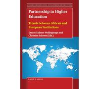 Partnership in Higher Education: Trends between African and European Institutions: 4 (African Higher Education: Developments and Perspectives, 4)