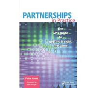 Partnerships in Practice: The GP's Guide to Getting it Right First Time