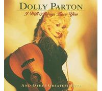 DOLLY PARTON - I Will Always Love You and Other Greatest Hits