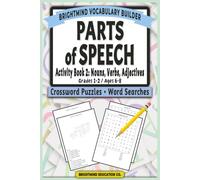 Parts of Speech Vocabulary Builder: Activity Book 2 - Nouns, Verbs, and Adjectives: Grammar Puzzle Workbook for Grades 1-2 (Ages 6-8) - Word Search ... Parts of Speech Vocabulary Builder)