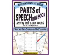 Parts of Speech Vocabulary Builder: BIG BOOK - Just Nouns: Ultimate Grammar Puzzle Collection for Grades 5-6 (Ages 10-12) with Word Searches, ... Parts of Speech Vocabulary Builder)