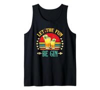 Party Alcohol Let The Fun Be Gin and Tonic Cocktail Love Tank Top