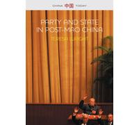Party and State in Post-Mao China
