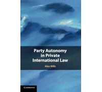 Party Autonomy in Private International Law - Cambridge University Press