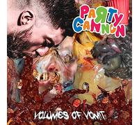 Party Cannon - Volumes Of Vomit