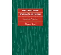 Party Change, Recent Democracies, and Portugal: Comparative Perspectives