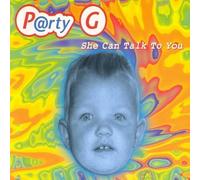 Party G - She Can Talk To You [CD-Single, NL, Dance Factory TTF 03-4272-8]