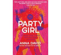 Party Girl: SECOND EDITION: The PG Version: A Comic Novel About Addiction and Recovery