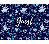 Party Guest Book: A Celebration Memory Book for Birthdays, Anniversaries & Special Events | Blue Fireworks and stars pattern | Landscape Keepsake ... Space & Decorative Illustrative Elements