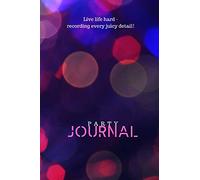 Party Journal: Memory making diary to record all of the details of your night out on the town