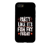 Party Like It's Fish Fry Friday Case for iPhone SE (2020) / 7/8