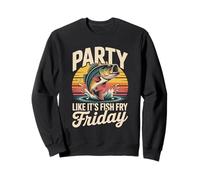Party Like It's Fish Fry Friday Sweatshirt