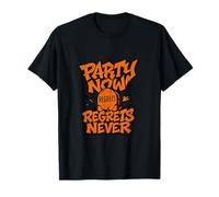 Party Now Regrets Never Graffiti Design T-Shirt