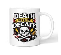Party People Funny Novelty Mug - Death Before Decaff - 11oz Ceramic Coffee or Tea Cup for Christmas, Birthday, Secret Santa, Mother’s Day or Father’s Day Gift