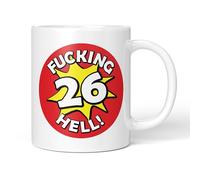 Party People Funny Rude Mug - 26th Birthday Fucking Hell Age Explosion Design, 11oz Ceramic Coffee and Tea Cup Novelty Gift