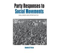 Party Responses to Social Movements : Challenges and Opportunities