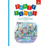 Party Time! 17 party pieces for flute and piano